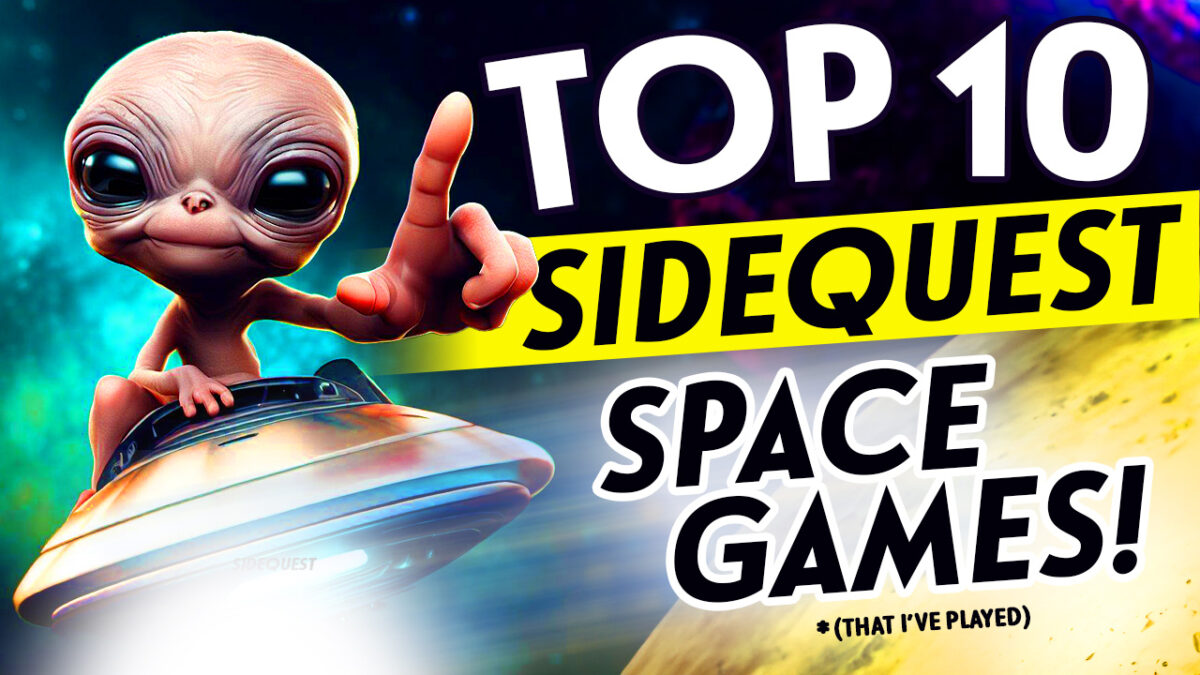 Top 10 SideQuest Space Games for Meta Quest 2 in 2023